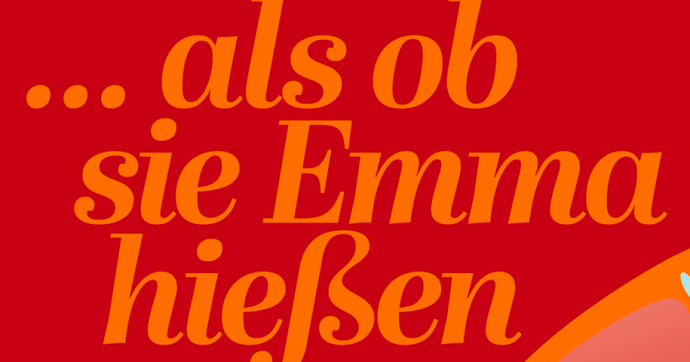 Als ob sie Emma hießen